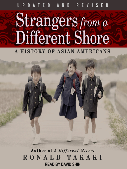 Title details for Strangers from a Different Shore by Ronald Takaki - Available
